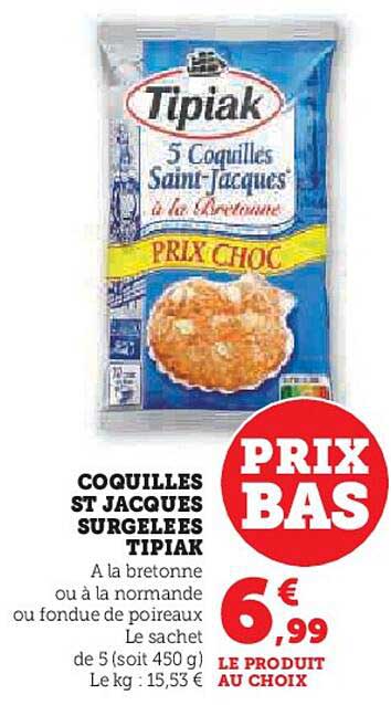 COQUILLES ST JACQUES SURGELEES TIPIAK