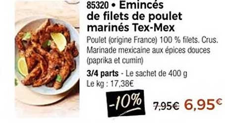 Émincés de filets de poulet marinés Tex-Mex