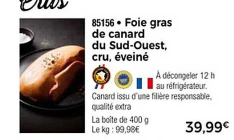 Foie gras de canard du Sud-Ouest, cru, éveiné
