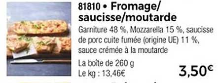 Fromage/saucisse/moutarde