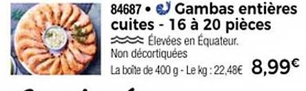 Gambas entières cuites - 16 à 20 pièces