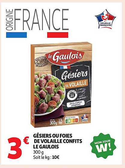 Gésiers ou fois de volaille confits Le Gaulois