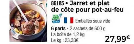 Jarret et plat de côte pour pot-au-feu