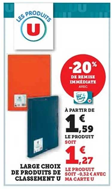 LES PRODUITS U -20% DE REMISE IMMEDIATE AVEC