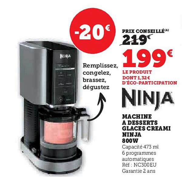MACHINE A DESSERTS GLACES CREAMI NINJA 800W