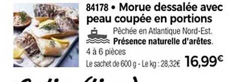 Morue dessalée avec peau coupée en portions