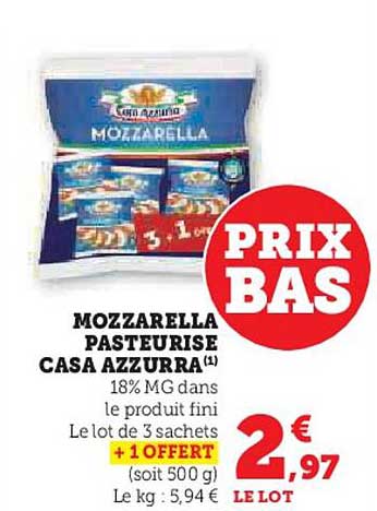 MOZZARELLA PASTEURISE CASA AZZURRA