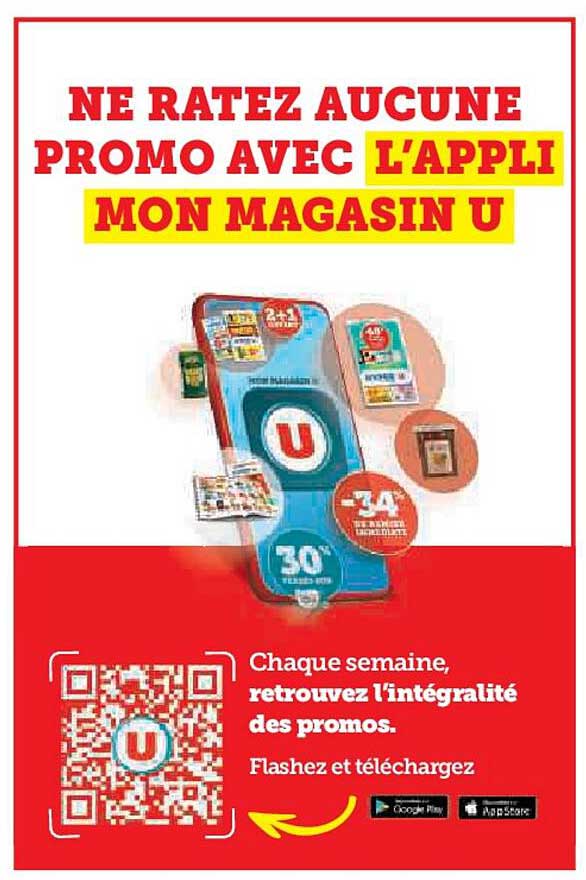 NE RATEZ AUCUNE PROMO AVEC L'APPLI MON MAGASIN U