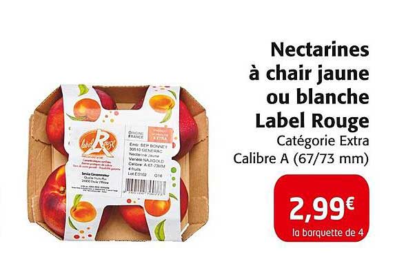 Nectarines à chair jaune ou blanche Label Rouge