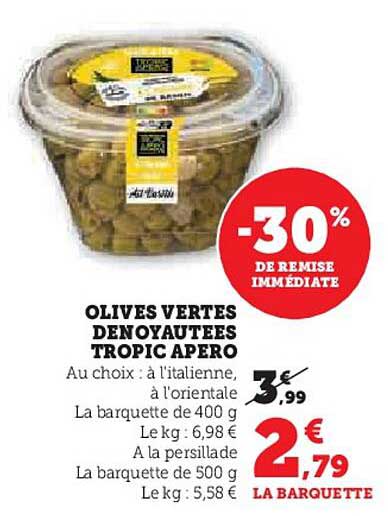 OLIVES VERTES DENOYATEES TROPIC APERO
