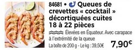 Queues de crevettes « cocktail » décortiquées cuites 18 à 22 pièces