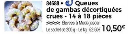 Queues de gambas décortiquées crues - 14 à 18 pièces