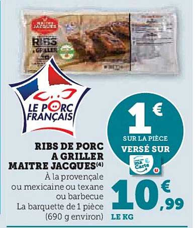 RIBS DE PORC A GRILLER MAITRE JACQUES