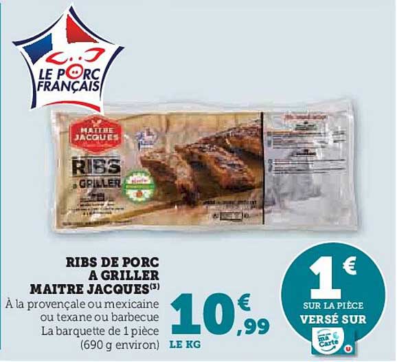 RIBS DE PORC A GRILLER MAITRE JACQUES