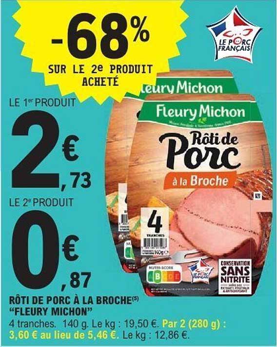 Rôti de Porc à la Broche® "Fleury Michon"