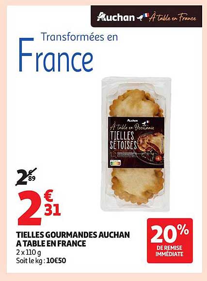 TIELLES GOURMANDES AUCHAN À TABLE EN FRANCE