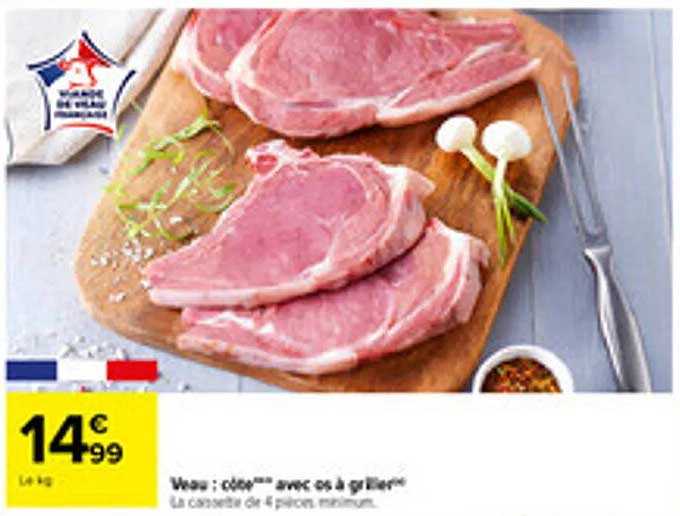 Veau : côte*** avec os à griller