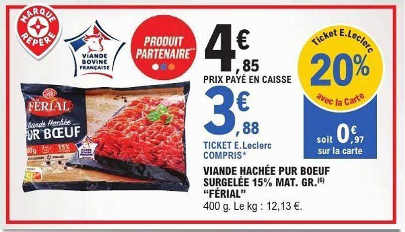 Viande Hachée Pur Boeuf Surgelée 15% Mat. Gr. "FÉRIAL"