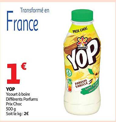 YOP Yaourt à boire Différents Parfums Prix Choc