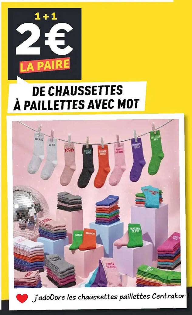 1+1 2€ LA PAIRE DE CHAUSSETTES À PAILLETTES AVEC MOT