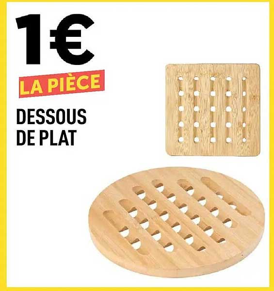 1€ LA PIÈCE DESSOUS DE PLAT