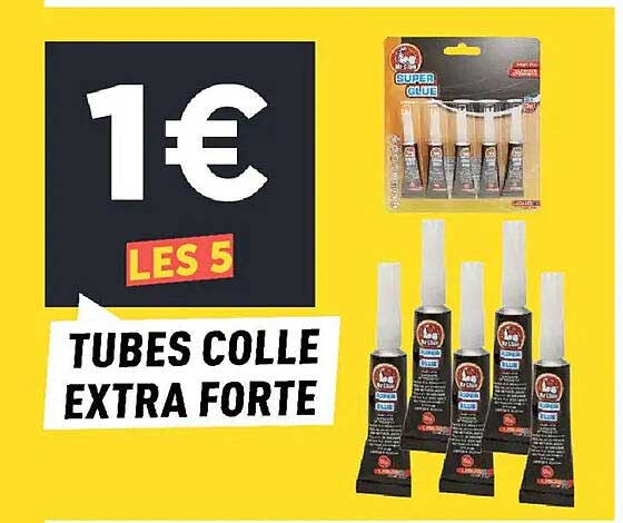 1€ LES 5 TUBES COLLE EXTRA FORTE