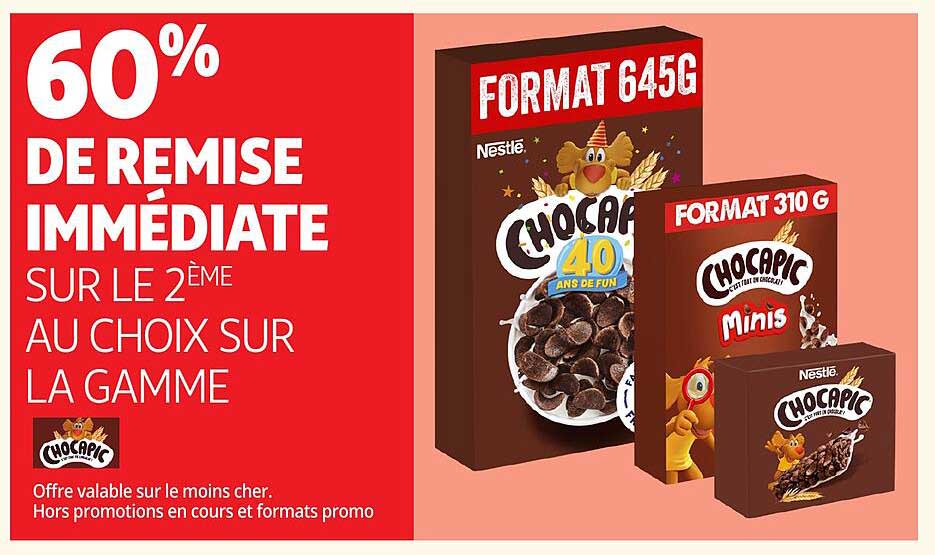 60% DE REMISE IMMÉDIATE SUR LE 2ÈME AU CHOIX SUR LA GAMME