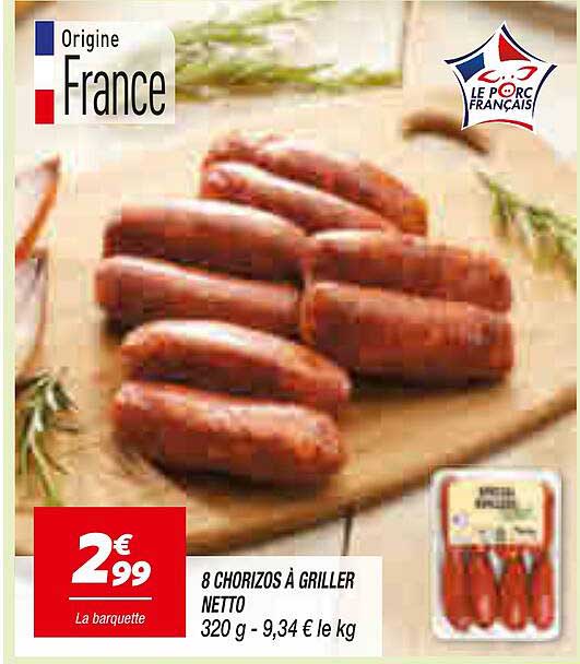 8 CHORIZOS À GRILLER NETTO 320 g - 9,34 € le kg