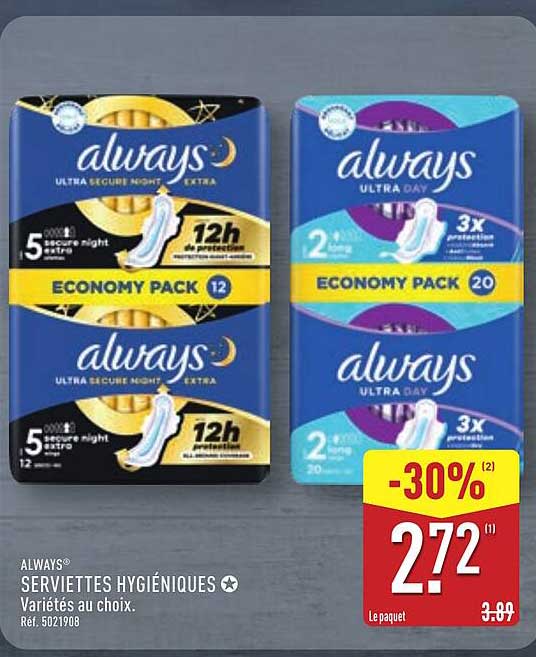 ALWAYS® SERVIETTES HYGIÉNIQUES Variétés au choix.