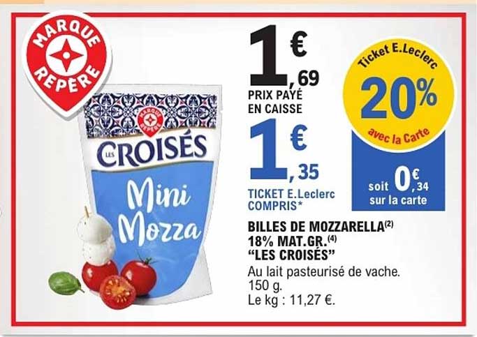 BILLES DE MOZZARELLA 18% MAT.GR. "LES CROISÉS"