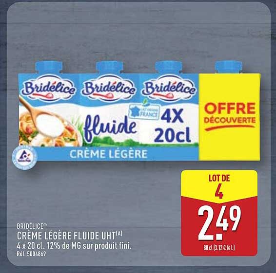 BRIDÉLICE® CRÈME LÉGÈRE FLUIDE UHT(A) 4 x 20 cl. 12% de MG sur produit fini.