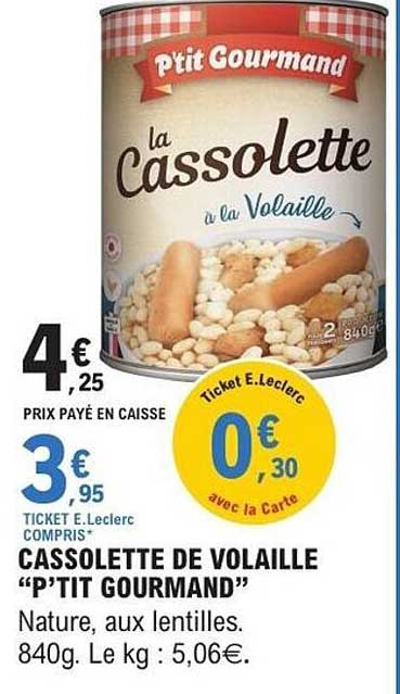 CASSONNETTE DE VOLAILLE “P’TIT GOURMAND”
