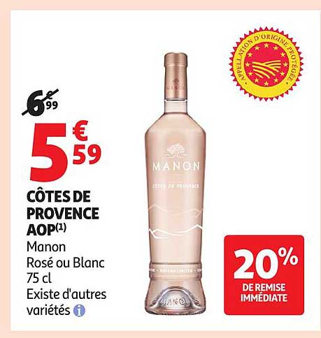 CÔTES DE PROVENCE AOP(1) Manon Rosé ou Blanc 75 cl Existe d'autres variétés