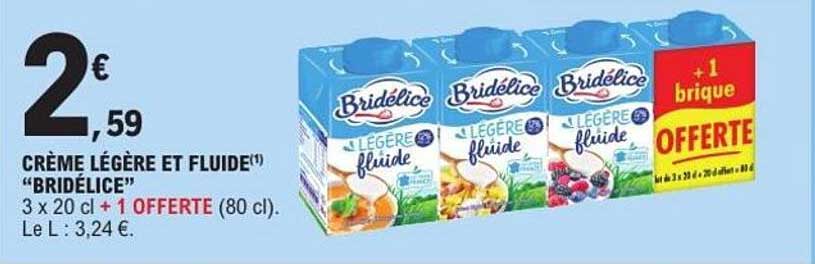 CRÈME LÉGÈRE ET FLUIDE" BRIDÉLICE