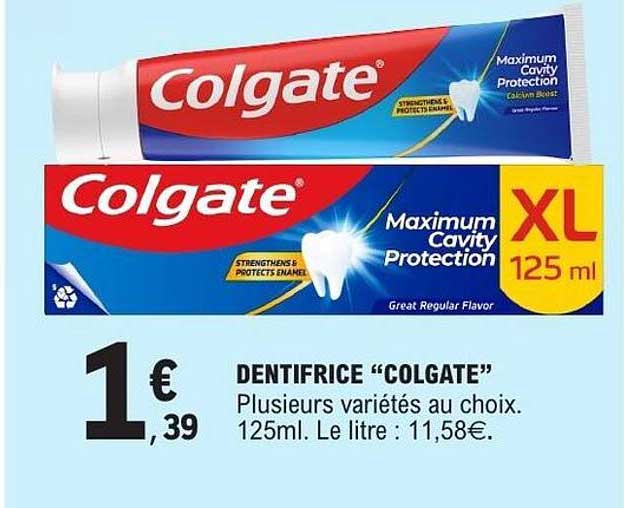 DENTIFRICE “COLGATE” Plusieurs variétés au choix. 125ml. Le litre : 11,58€.