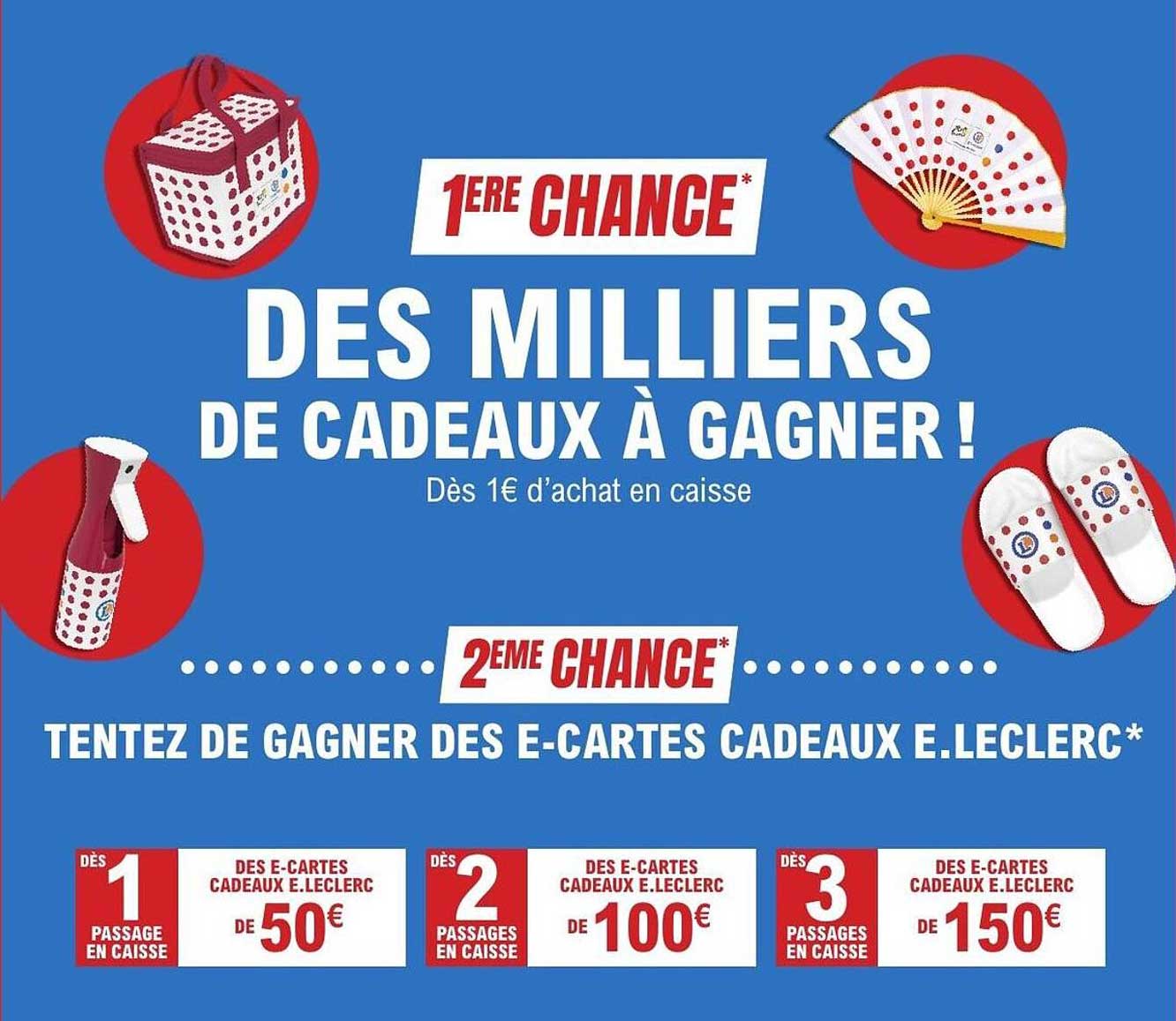 DES MILLIERS DE CADEAUX À GAGNER !