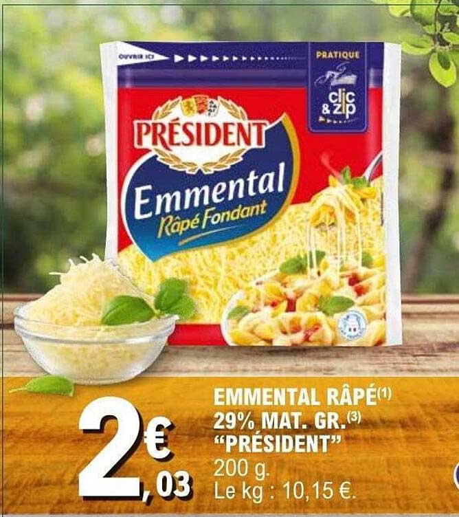 EMMENTAL RÂPÉ(1) 29% MAT. GR.(3) "PRÉSIDENT" 200 g.