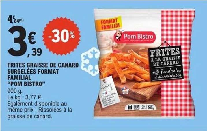 FRITES GRAISSE DE CANARD SURGELÉES FORMAT FAMILIAL “POM BISTRO”