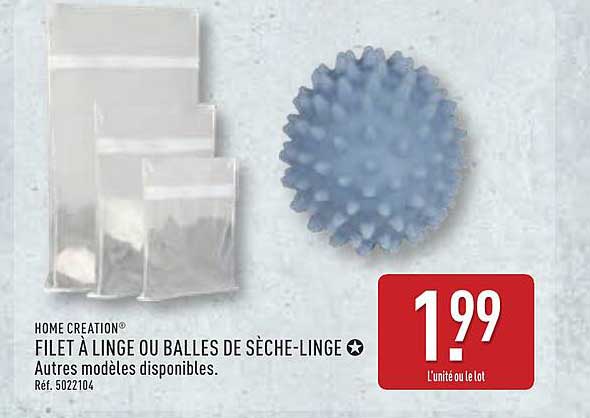 HOME CREATION® FILT À LINGE OU BALLES DE SÈCHE-LINGE Autres modèles disponibles.