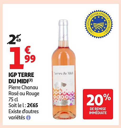 IGP TERRE DU MIDI(2) Pierre Chanu Rosé ou Rouge 75 cl