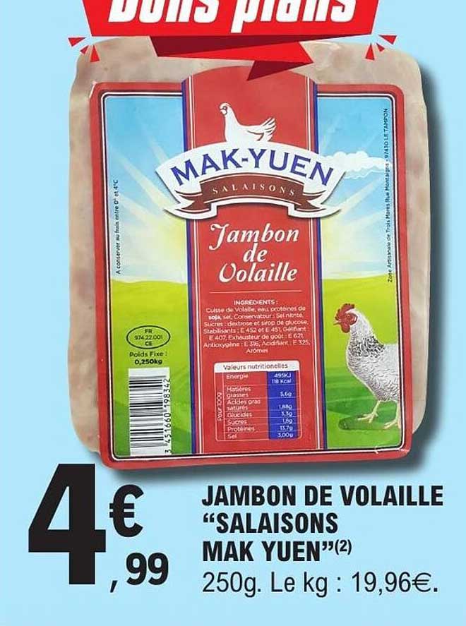 JAMBON DE VOLAILLE "SALAISONS MAK YUEN"