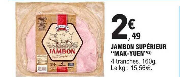 JAMBON SUPÉRIEUR “MAK-YUEN”