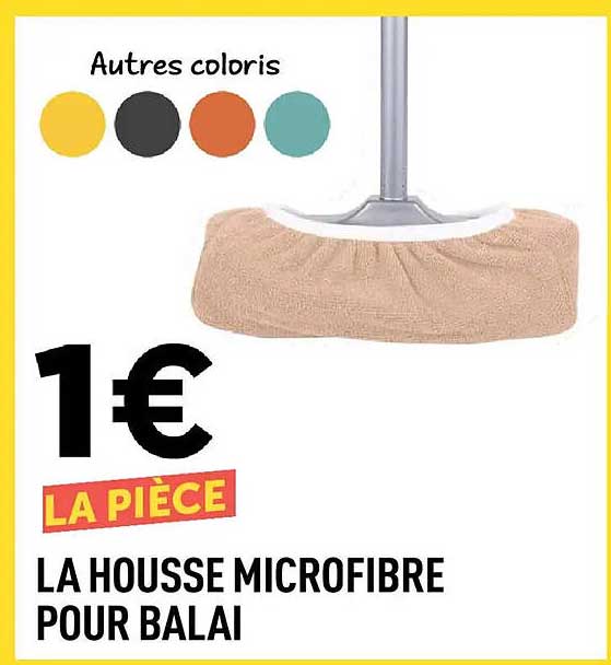 LA HOUSSE MICROFIBRE POUR BALAI