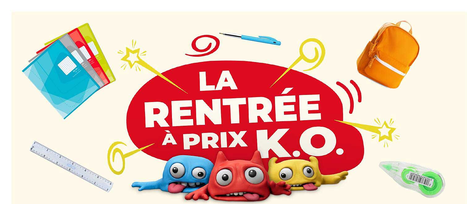 LA RENTRÉE À PRIX K.O.