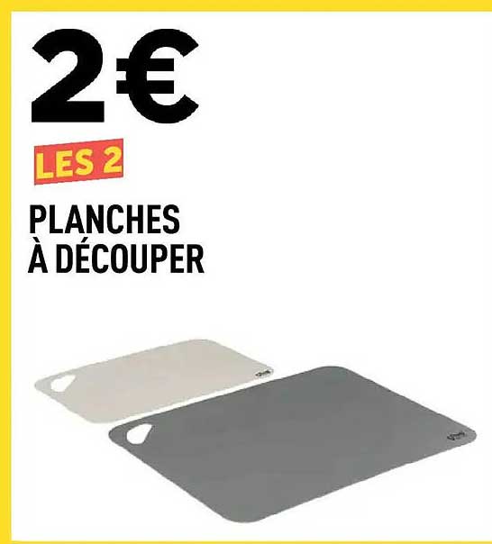 LES 2 PLANCHES À DÉCOUPER
