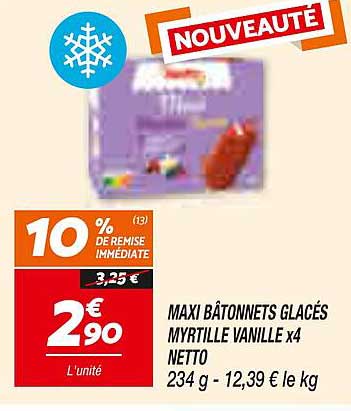 MAXI BÂTONNETS GLACÉS MYRTILLE VANILLE x4 NETTO 234 g - 12,39 € le kg
