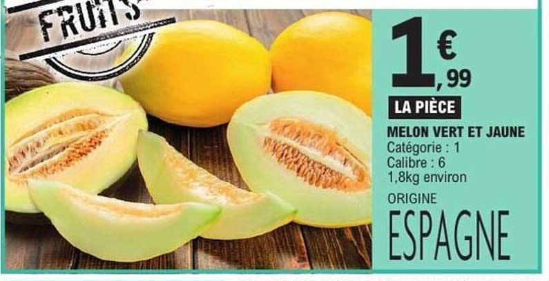 MELON VERT ET JAUNE