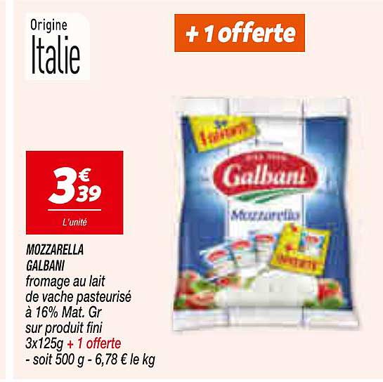 MOZZARELLA GALBANI fromage au lait de vache pasteurisé à 16% Mat. Gr sur produit fini 3x125g + 1 offerte