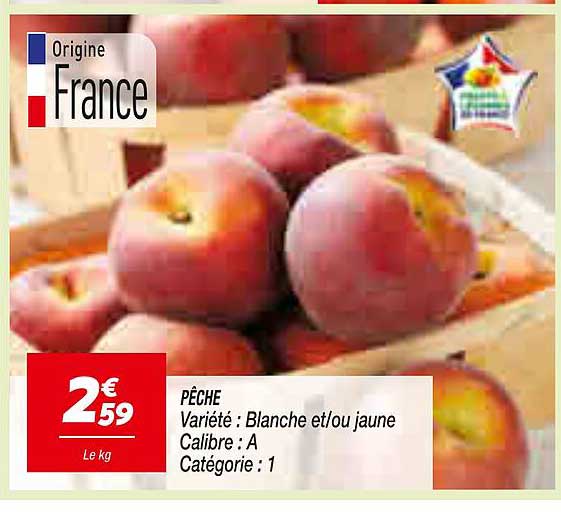 PÊCHE Variété : Blanche et/ou jaune Calibre : A Catégorie : 1
