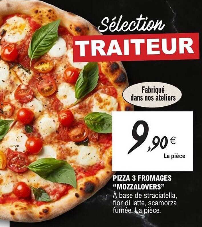 PIZZA 3 FROMAGES “MOZZALOVERS”
